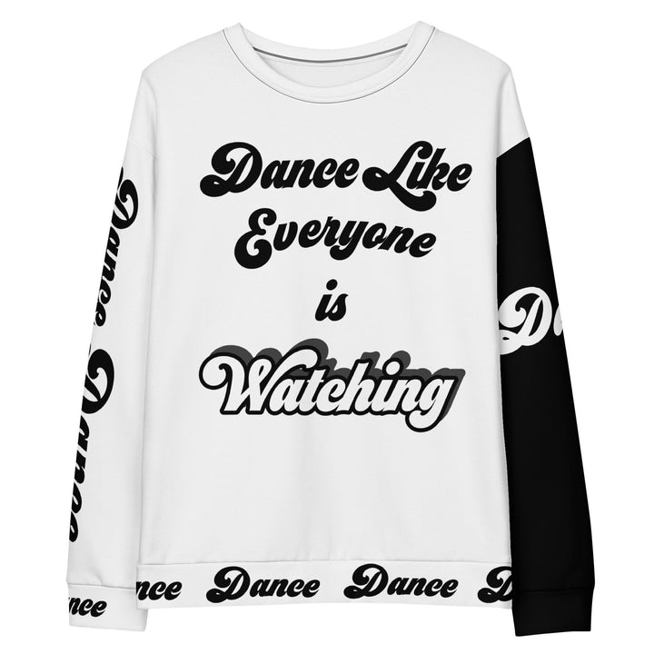 ENIGMA MIDNIGHT Dance Like Everyone is Watching Sweatshirts(AOP)